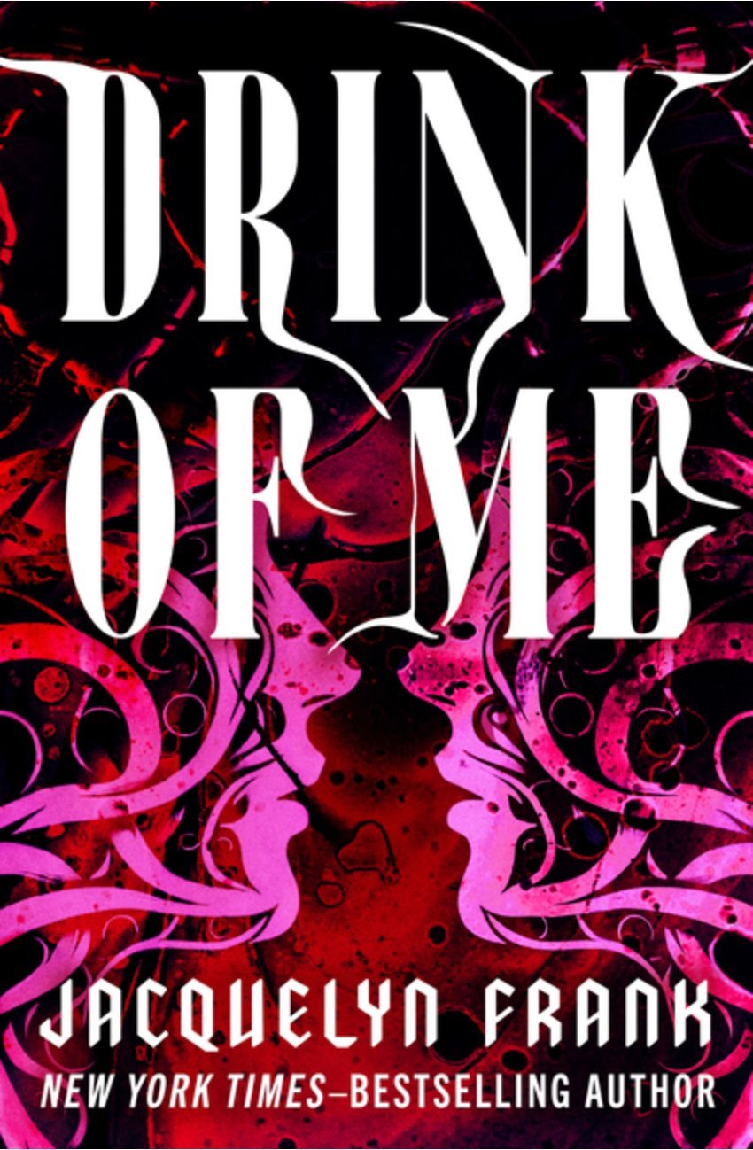 Drink of Me -  (Paperback)