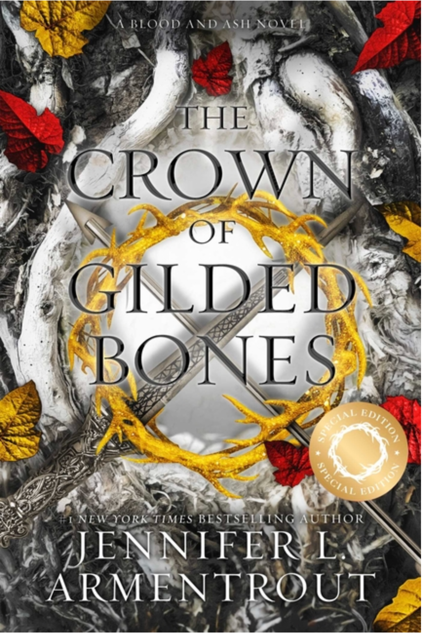 The Crown of Gilded Bones Special Edition - (Blood and Ash)  (Paperback)