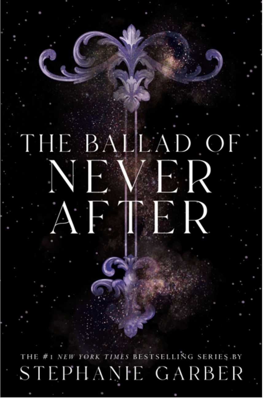 The Ballad of Never After - (Once Upon a Broken Heart)  (Paperback)