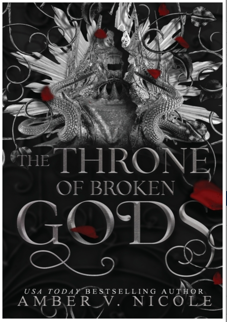 The Throne of Broken Gods - (Gods & Monsters) by Amber V Nicole (Hardcover)