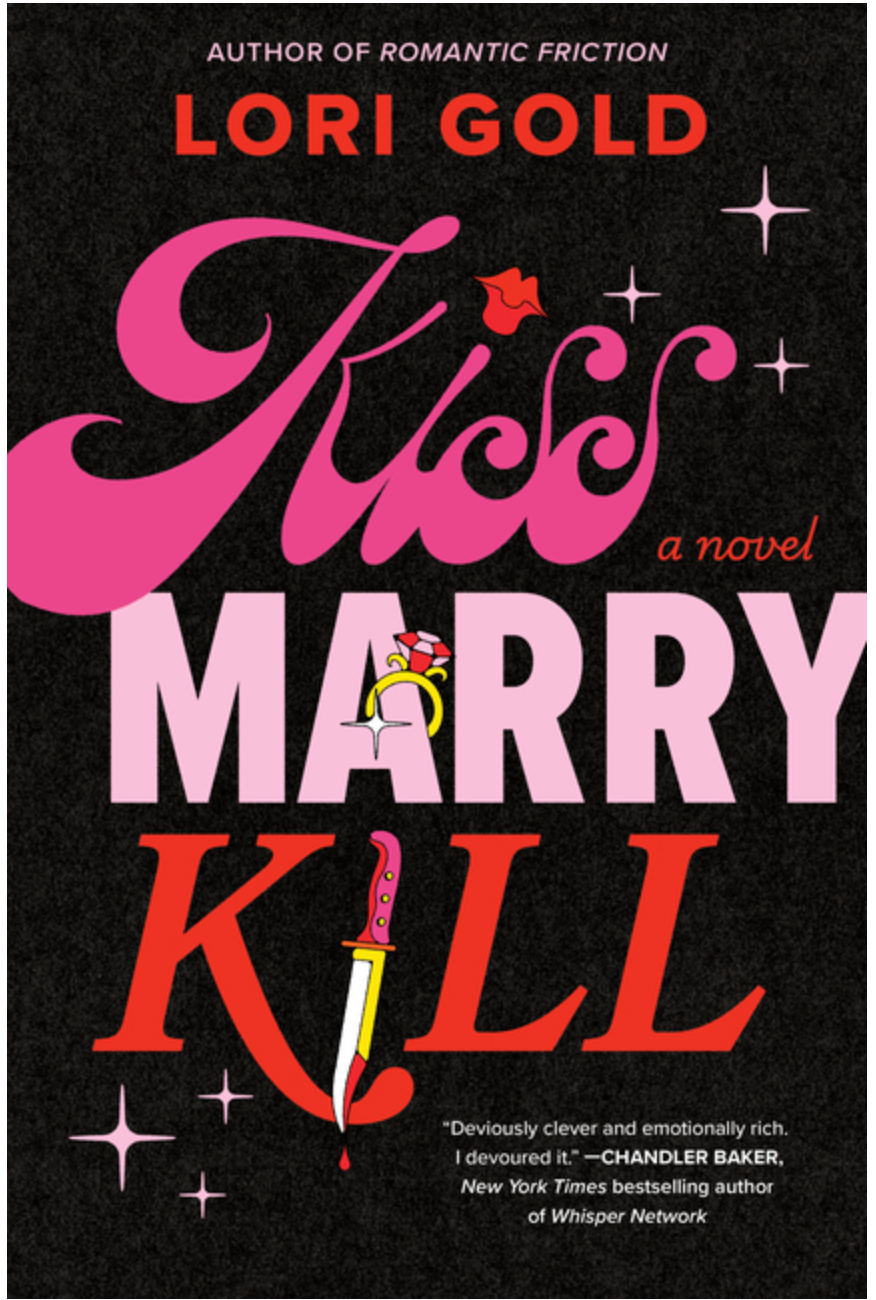 Kiss Marry Kill- Lori Gold