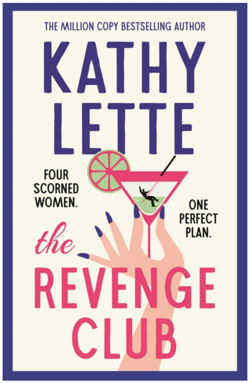 The Revenge Club - by Kathy Lette (Hardcover)