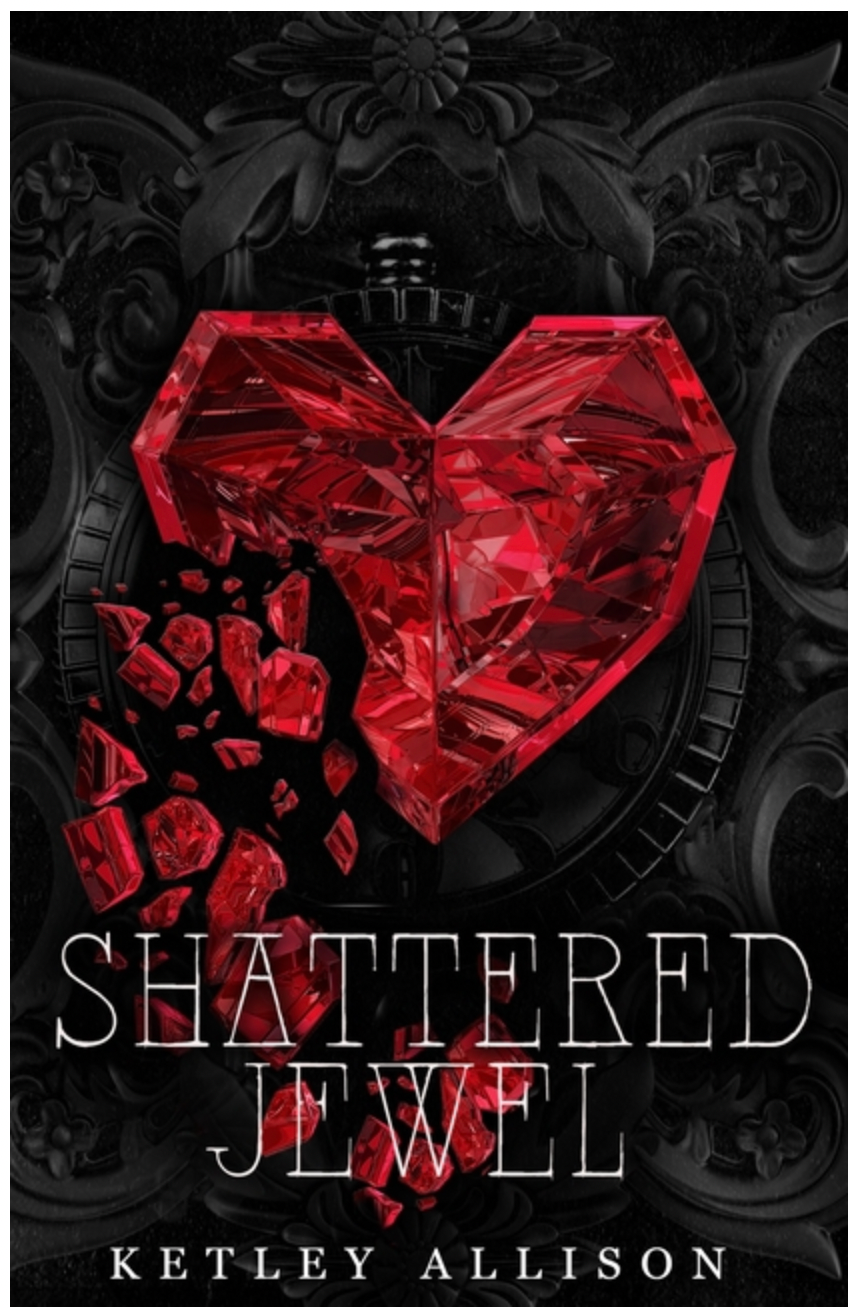 Shattered Jewel, by Ketley Allison