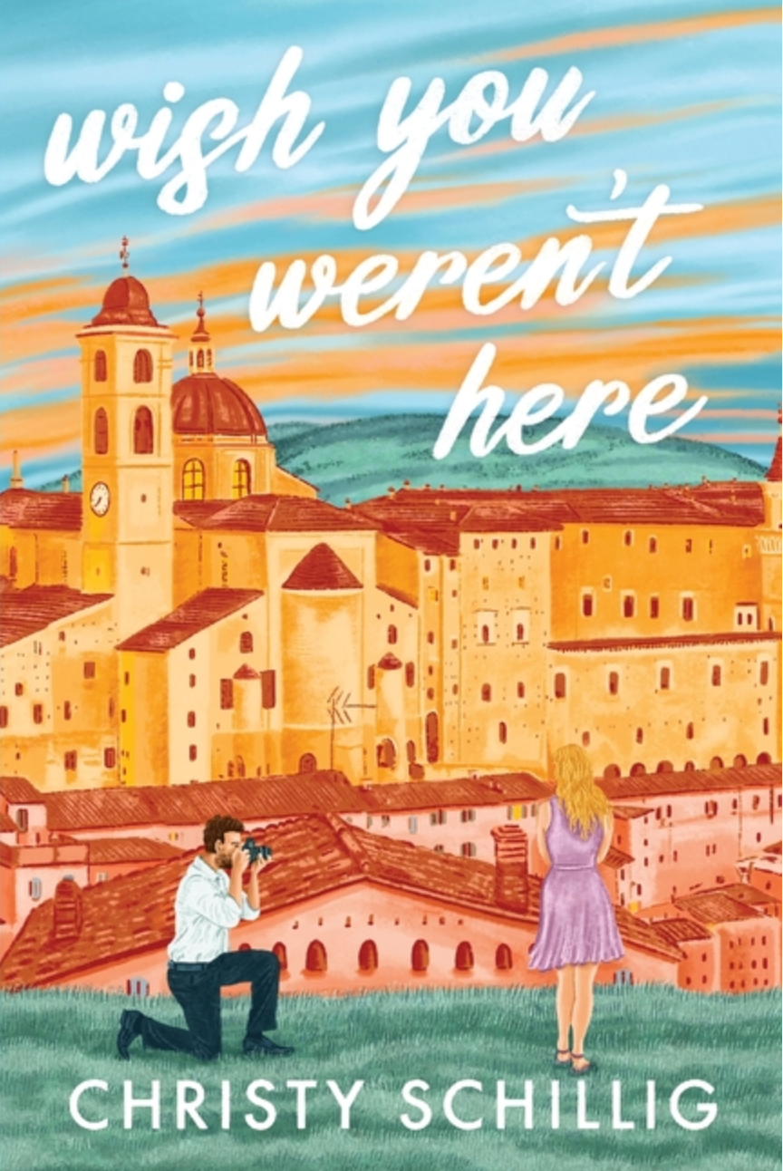 Wish You Weren't Here: An Italian Summer Romance