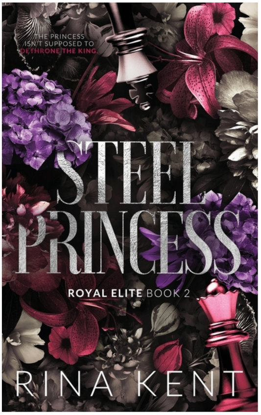 Steel Princess - (Royal Elite Special Edition) by RINA Kent (Paperback)