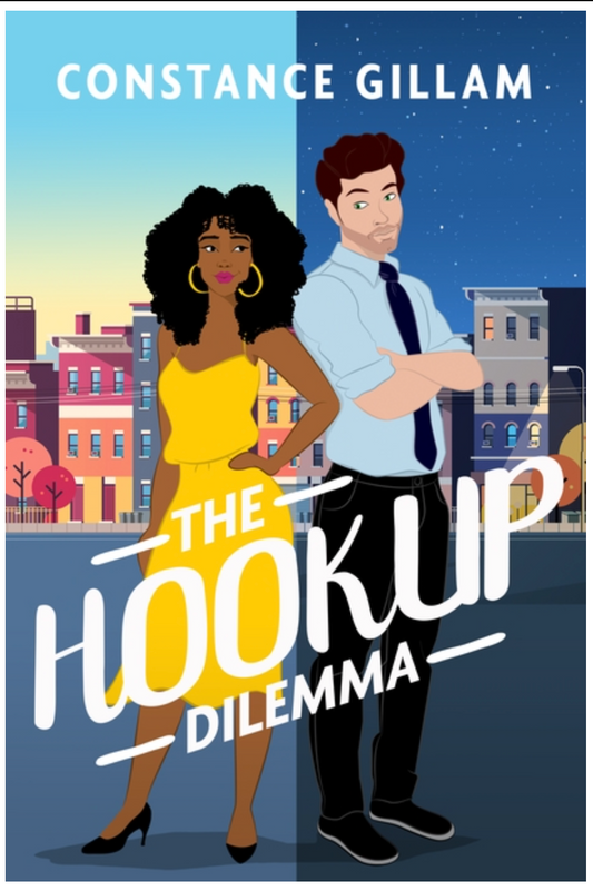 The Hookup Dilemma - by Constance Gillam (Paperback)