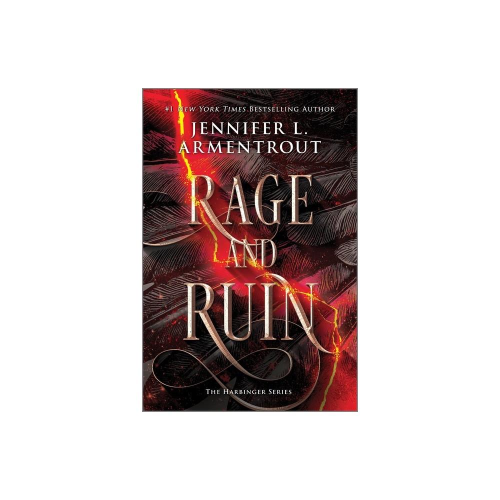 Rage and Ruin - (Harbinger) by Jennifer L Armentrout (Paperback)