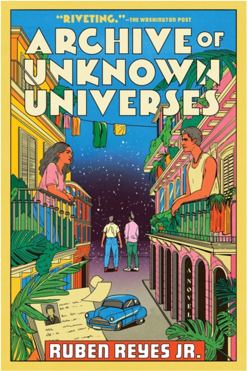 Archive of Unknown Universes- Ruben Reyes Jr.