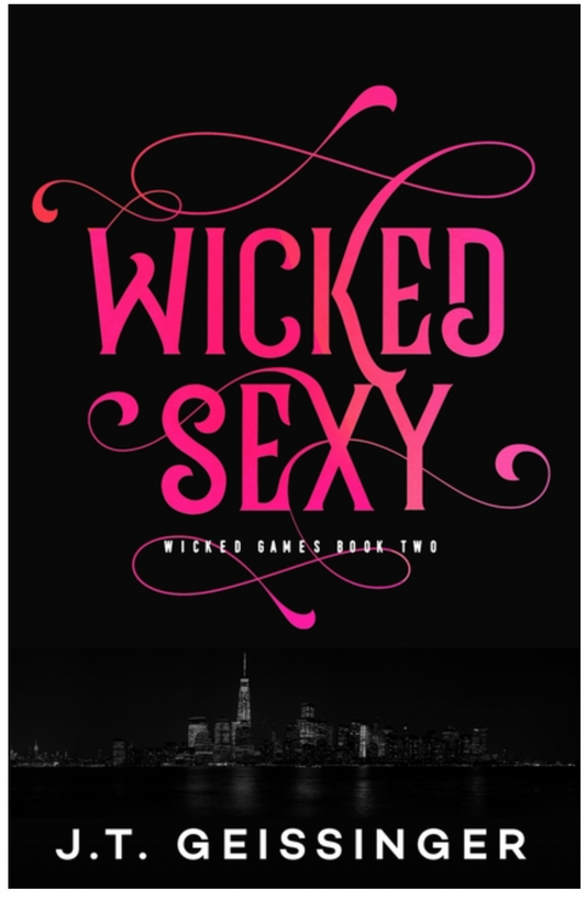 Wicked Sexy (Series #2) (Paperback)