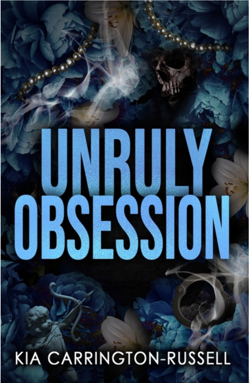 Unruly Obsession