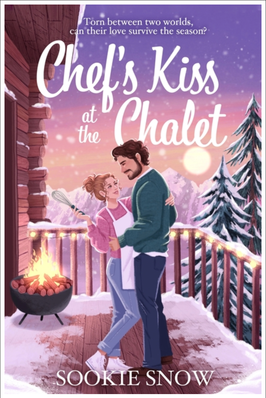 Chef's Kiss at the Chalet - by Sookie Snow (Paperback)