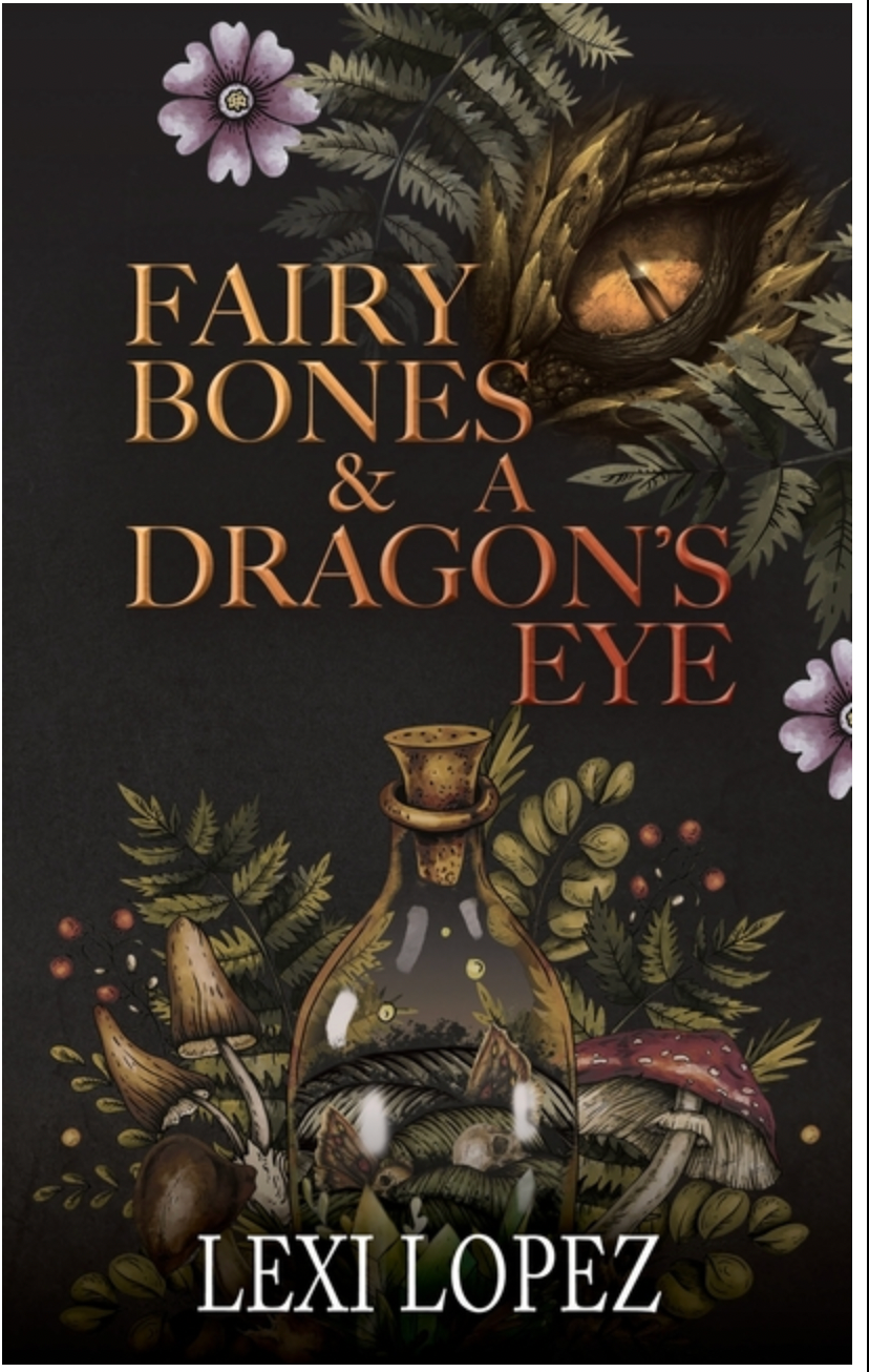 Fairy Bones & a Dragon's Eye