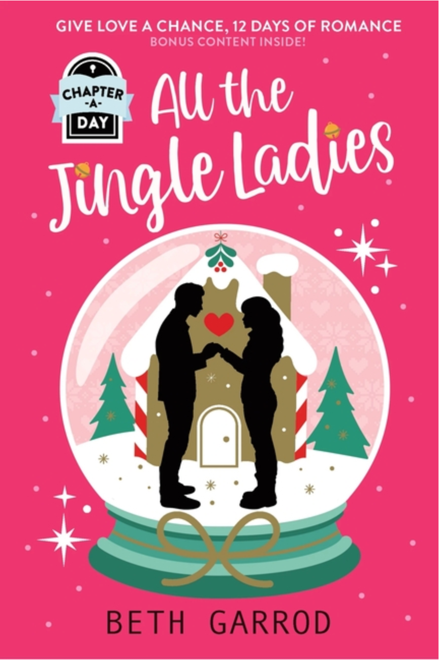 All the Jingle Ladies: A Countdown to Christmas Advent Novel