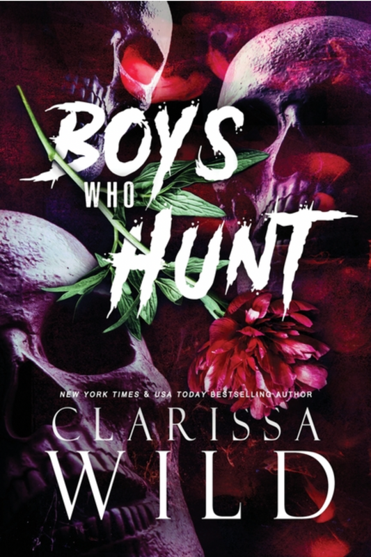 Boys Who Hunt : Dark RH Bully Romance