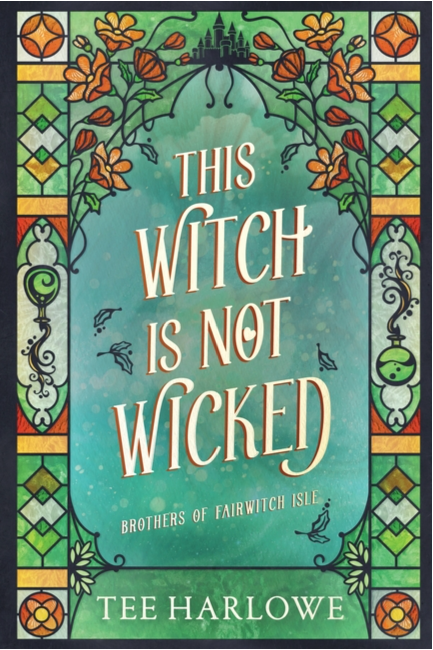 This Witch is Not Wicked (Brothers of Fairwitch Isle)