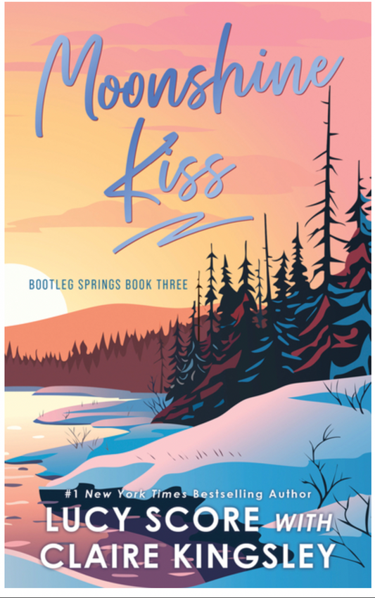 Moonshine Kiss, by Lucy Score