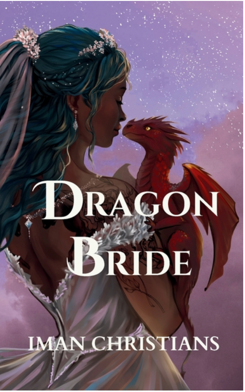 Dragon Bride- Iman Christians