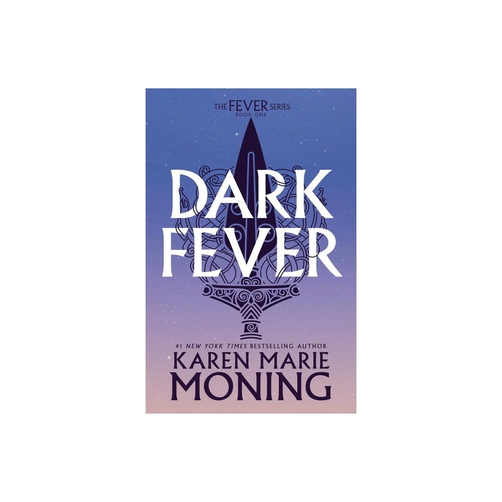 Darkfever - (Fever) by Karen Marie Moning (Paperback)