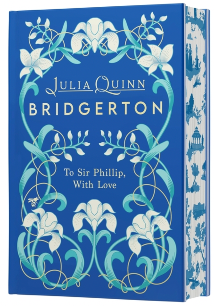 To Sir Phillip, with Love Deluxe Collector's Edition - (Bridgertons) by Julia Quinn (Hardcover)