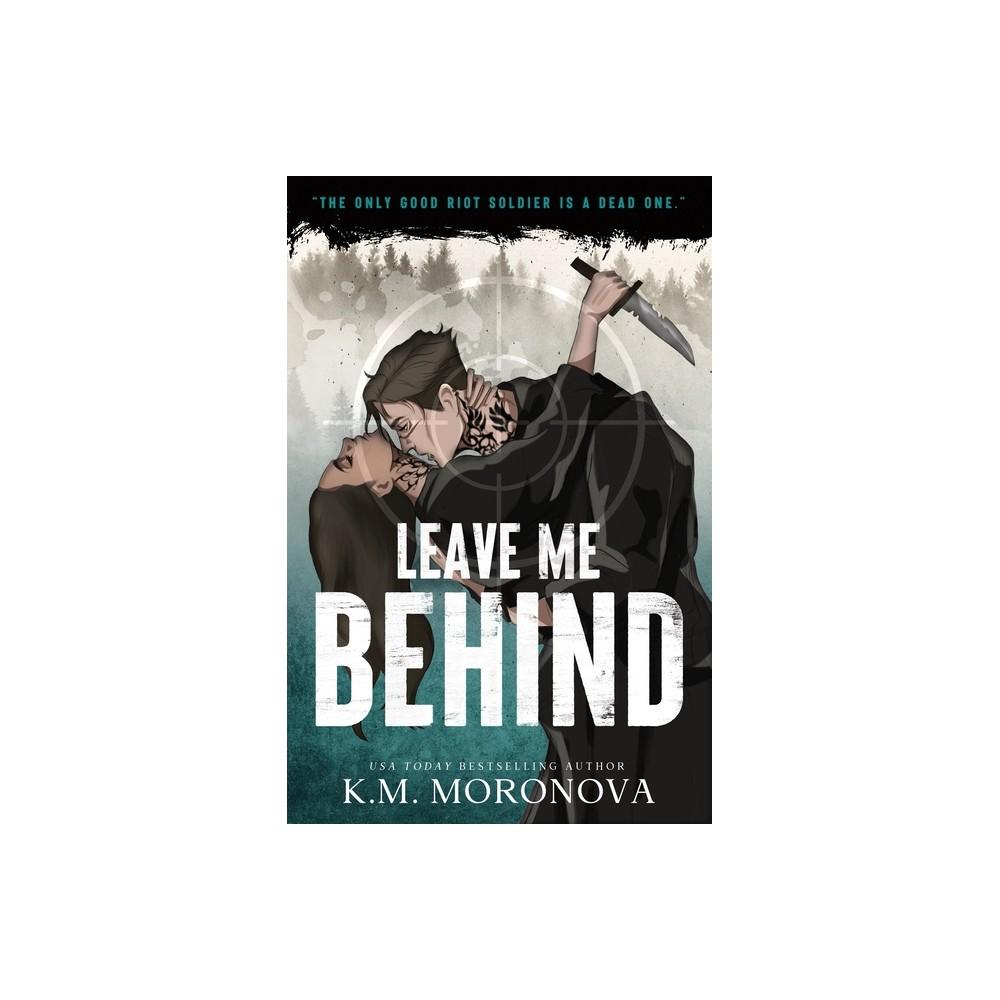 Leave Me Behind (Standard Edition) - byonova (Paperback)