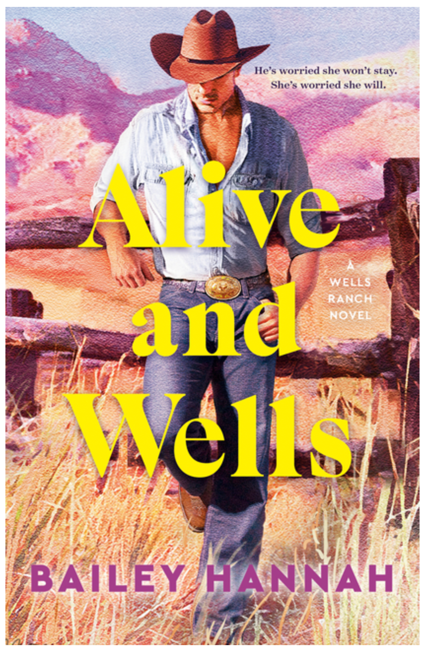 Alive and Wells - (Wells Ranch) (Paperback)