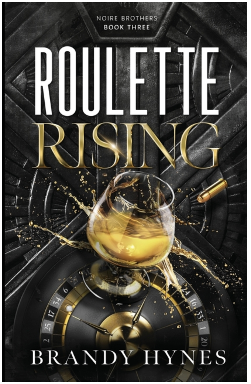 Roulette Rising- Brandy Hynes