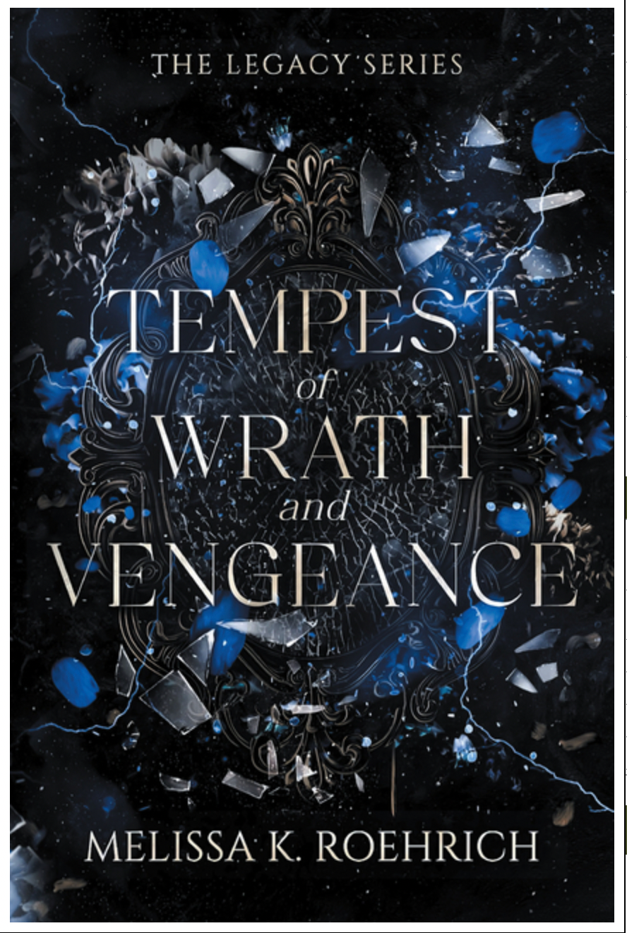 Tempest of Wrath and Vengeance - (Legacy) by Melissa K Roehrich (Paperback)