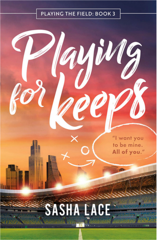 Playing for Keeps - (Playing the Field) (Paperback)