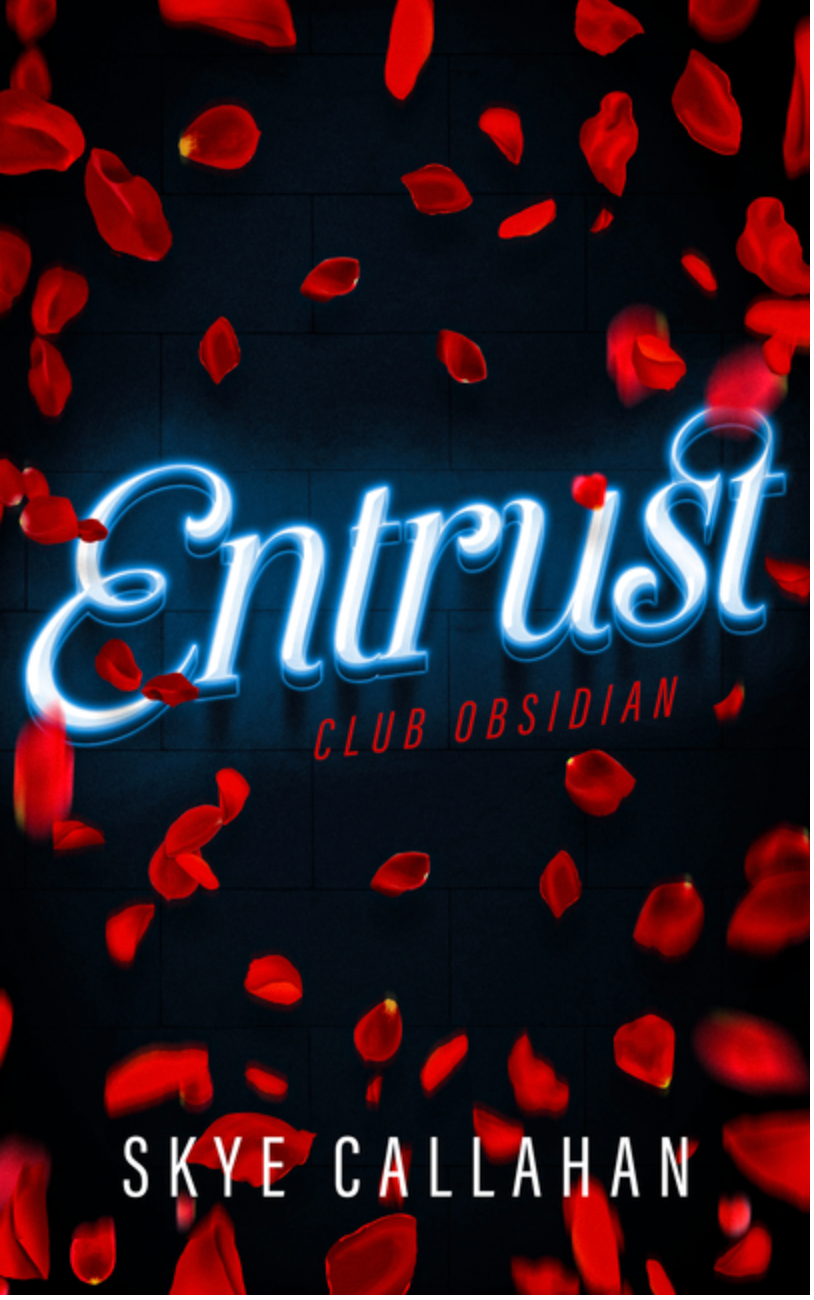 Entrust (Club Obsidian, 1)