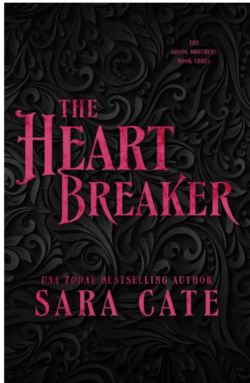 The Heartbreaker, by Sara Cate