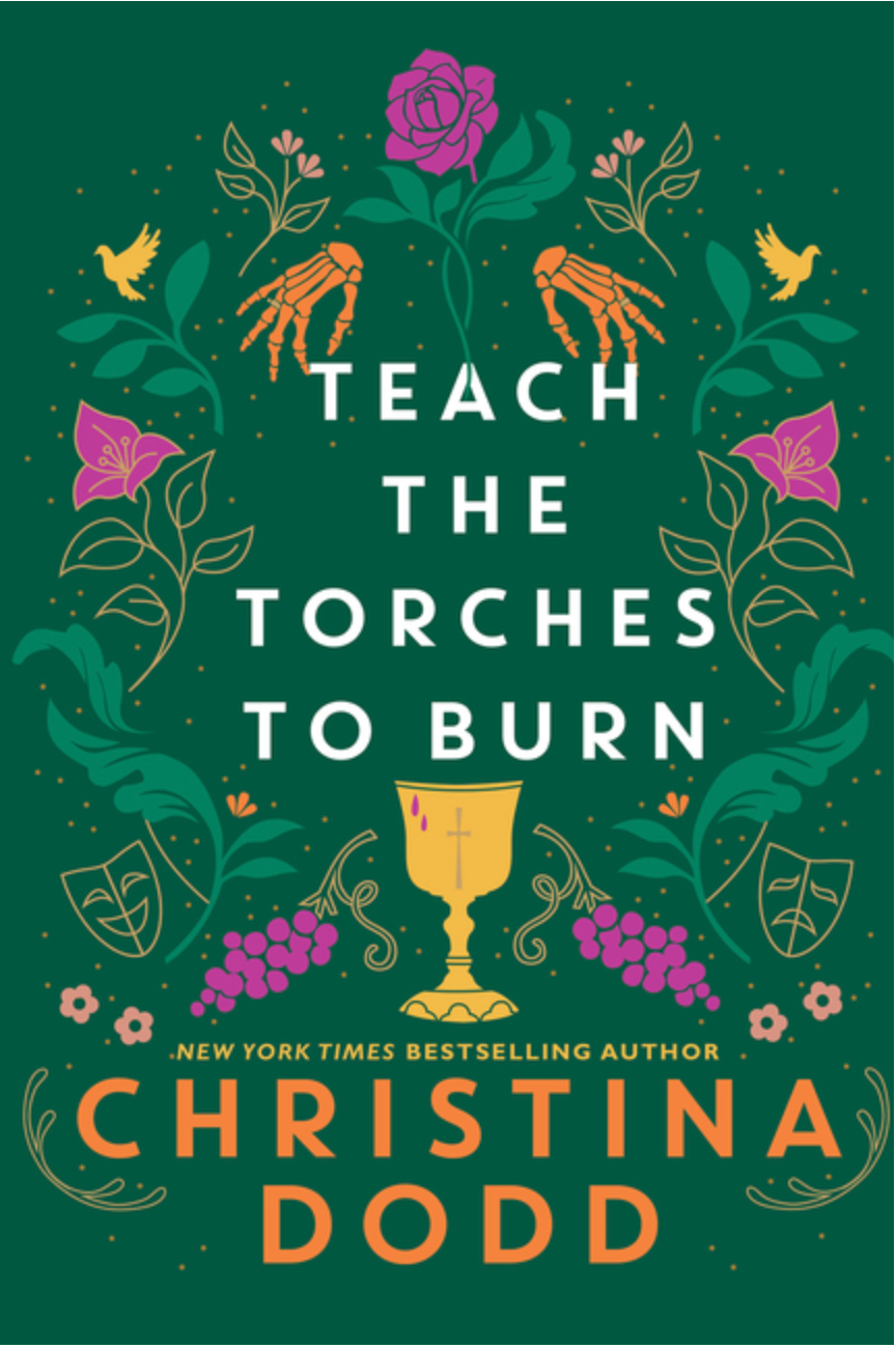 Teach the Torches to Burn - (Daughter of Montague) (Hardcover)