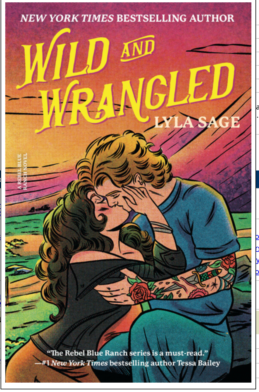 Wild and Wrangled - (Rebel Blue Ranch) by Lyla Sage (Paperback)