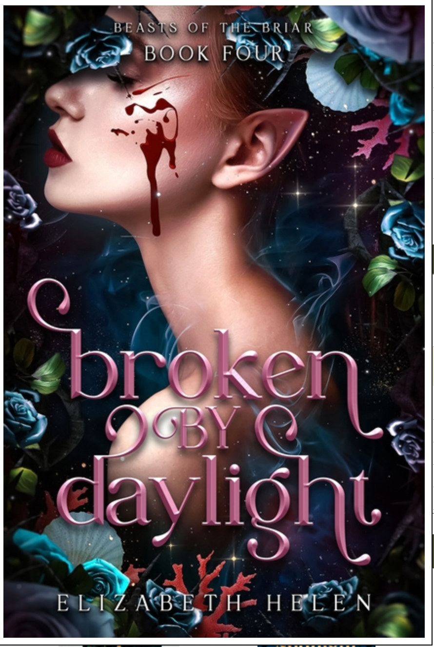 Broken by Daylight  by Elizabeth Helen (Paperback)