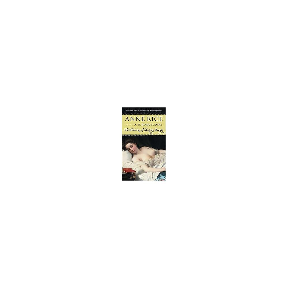 The Claiming of Sleeping Beauty: A Novel (A Sleeping Beauty Novel) by Anne Rice