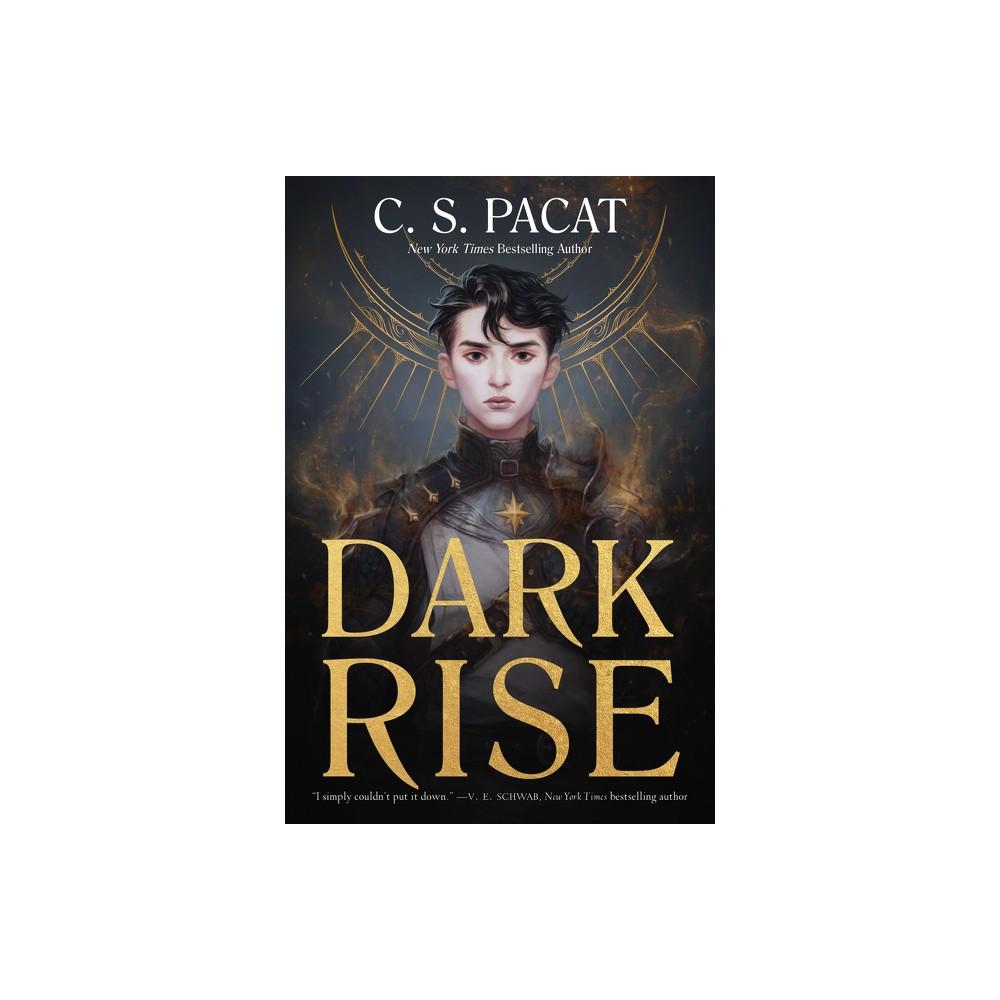 Dark Rise by C. S. Pacat