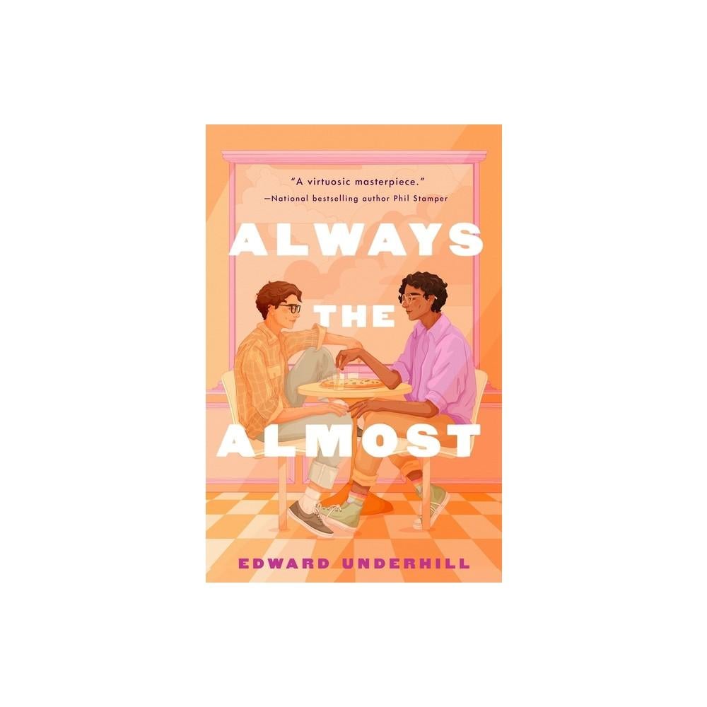 Always the Almost by Edward Underhill