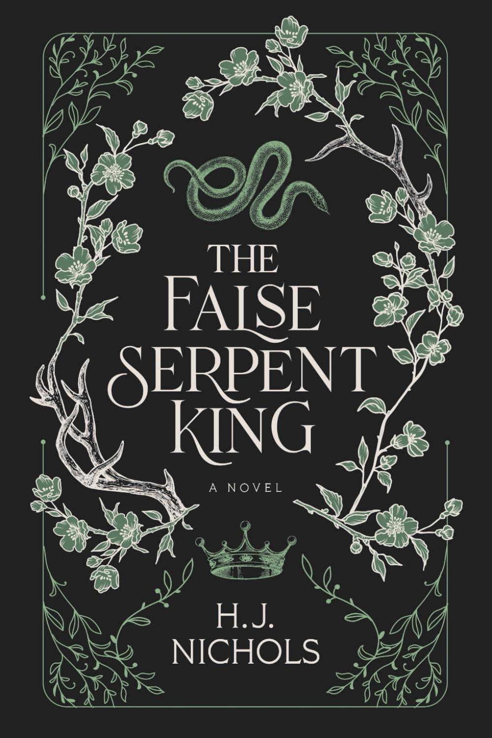 The False Serpent King (The Woodland Kingdom Series)