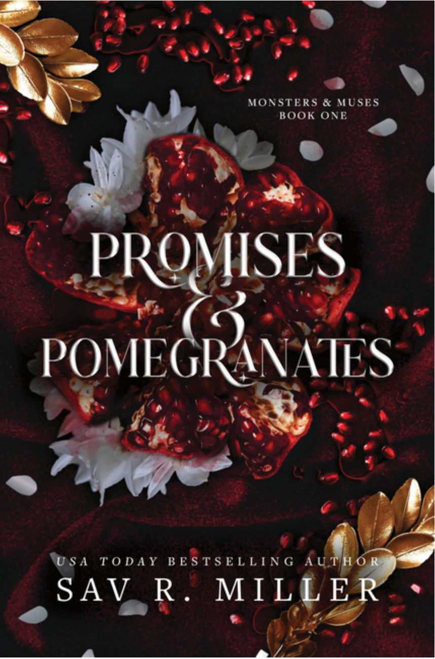 Promises and Pomegranates - (Monsters & Muses) by Sav R Miller (Hardcover)
