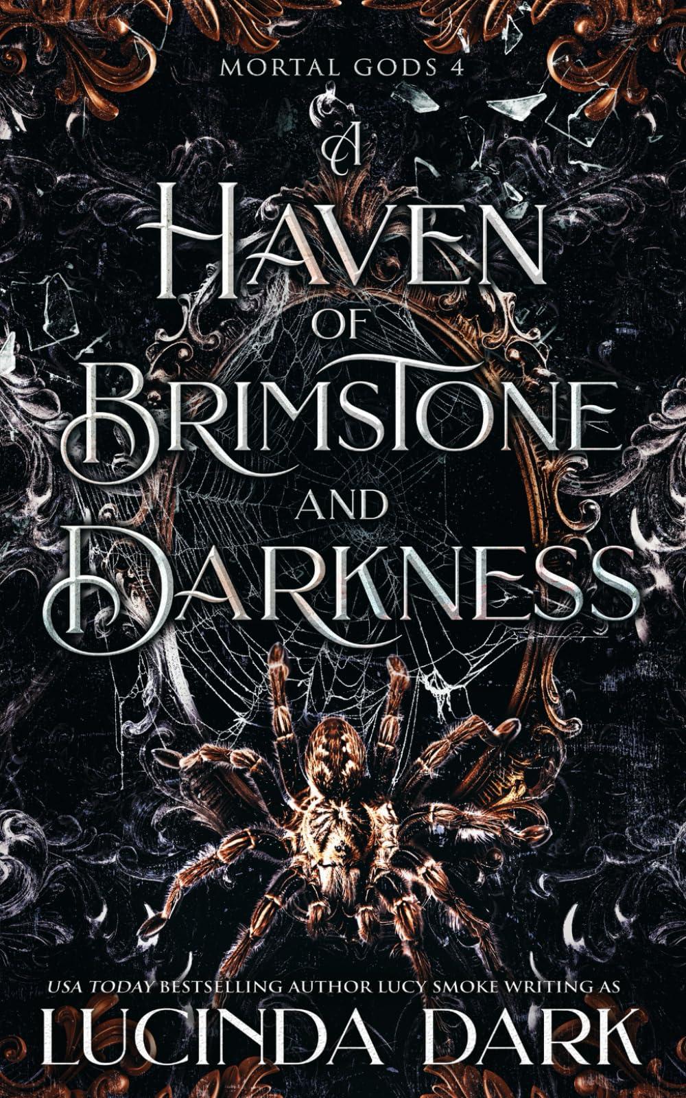 A Haven of Brimstone and Darkness (Mortal Gods)