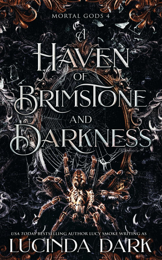 A Haven of Brimstone and Darkness (Mortal Gods)