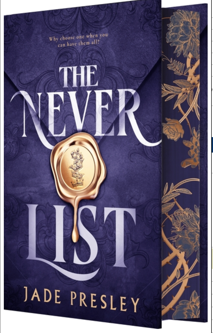 The Never List (Deluxe Limited Edition) - by Jade Presley (Hardcover)