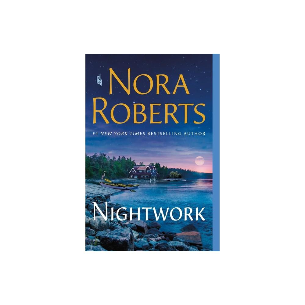 Nightwork - by Nora Roberts (MassMarket Paperback)