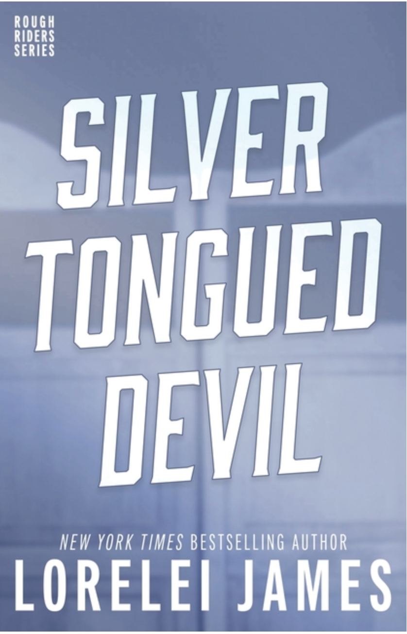 Silver Tongued Devil- Lorelei James