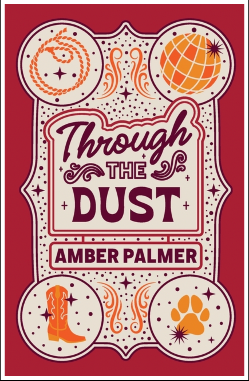Through the Dust, by Amber Palmer