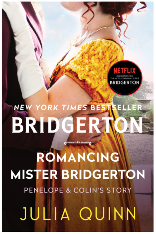 Romancing Mister Bridgerton: Bridgerton (Bridgertons, 4) by Julia Quinn