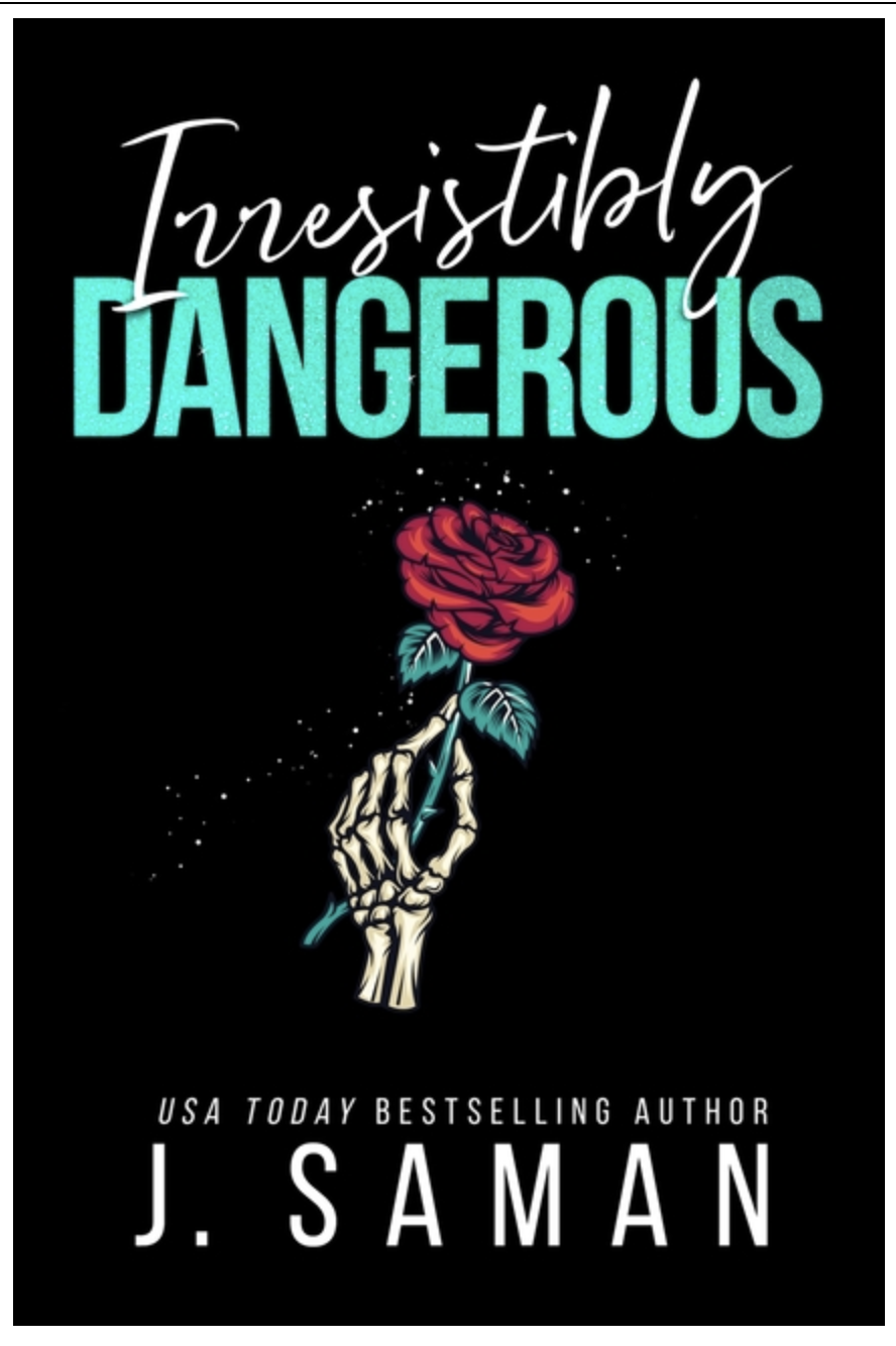 Irresistibly Dangerous