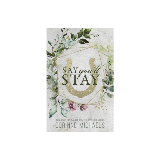 Say You'll Stay - Special Edition - (Paperback)
