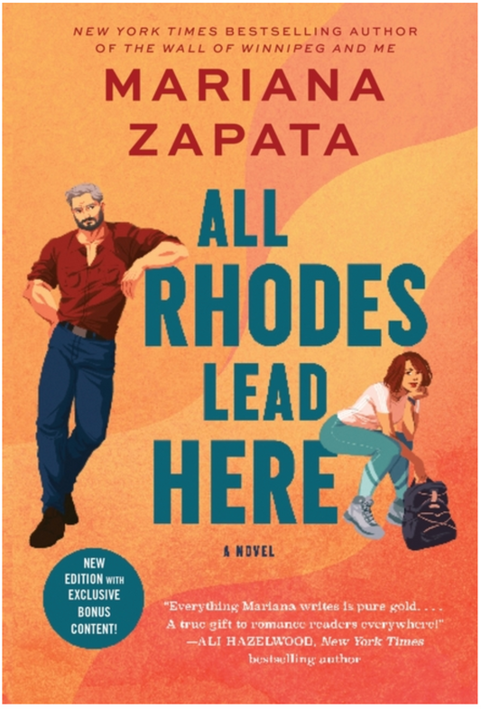 All Rhodes Lead Here - by Mariana Zapata (Paperback)